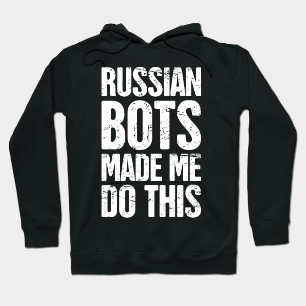 Funny Russian Bot / Internet Troll Hoodie by MeatMan